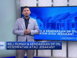 Beli Tempattinggal & Kendaraan Pakai DP 0%, Simak Tipsnya!