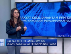 Video: PPN Naik Karena Itu 12%, Ini Dampaknya Bagi Kelas Menengah