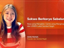 Sukses Berkarya Sebelumnya 30, Simak Kisah Sambal Nagih Bersama Shopee