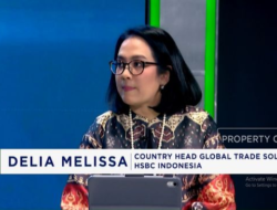 Jurus HSBC Bantu Korporasi Ekspansi Pasar-Hadapi Gejolak Dunia