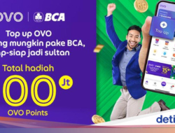 Rajin Top Up OVO Pakai BCA Bisa Raih Rp100 Juta? Begini Caranya