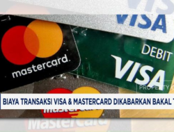 Biaya Transaksi Visa & Mastercard Dikabarkan Bakal Turun