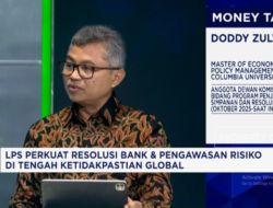 Efektifkan Fungsi Resolusi Bank, LPS Perkuat Pengawasan-Deteksi