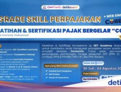 Sertifikasi CCP Coretax Bekal Wajib Hingga Ditengah Transformasi Administrasi Perpajakan