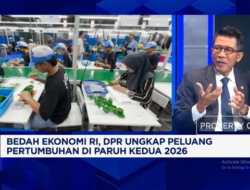 Dewan Perwakilan Rakyat Ungkap Daya Tarik PFII Yang Siap Bersaing Bersama Dubai
