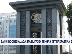 Bank Indonesia Jaga Stabilitas Di Ditengah Ketidakpastian Dunia